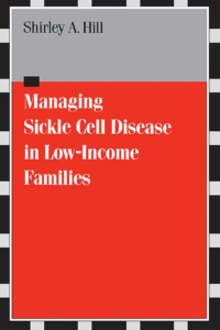 Managing Sickle Cell Disease in Low-Income Families